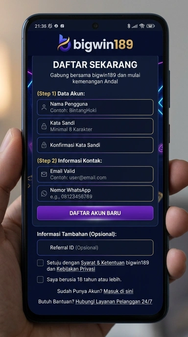 Panduan Registrasi Akun Terbaru bigwin189